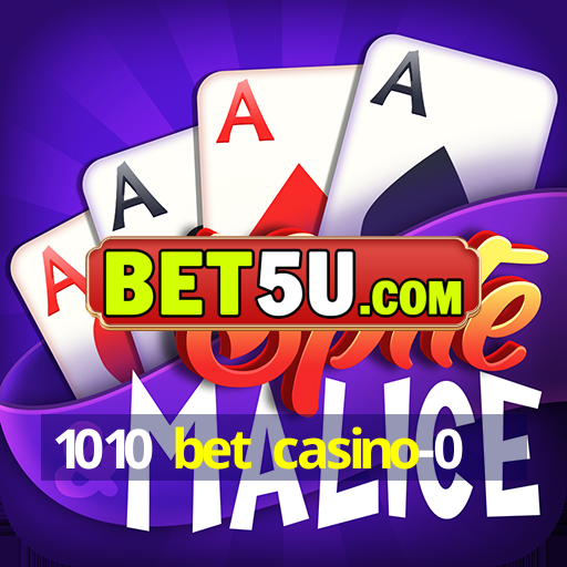 1010 bet casino